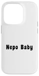 iPhone 14 Pro Nepo Baby Case