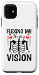 Coque pour iPhone 11 Flexing My X-Ray Vision Radiologiste Radiologiste Rad Tech