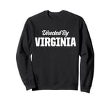 My Name Is Virginia Funny Name Tag Sweatshirt