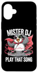 iPhone 16 Plus Funny Penguin DJ Mister DJ Play That Song Youth & Adults Case