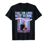 Take The Long Way Home T-Shirt