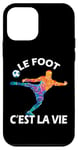 Coque pour iPhone 12 mini le foot c'est la vie football match Footballeur joueur Drôle