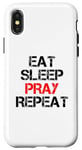 iPhone X/XS Eat Sleep Pray Repeat Case