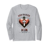 Book of Acts 2,24 ; God raised him. Jesus Christ Bible Long Sleeve T-Shirt