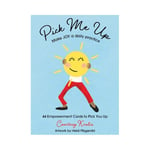 Pick Me Up - Make Joy A Daily Practice