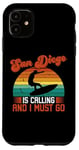 iPhone 11 California San Diego Is Calling And I Must Go Case