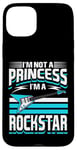 Coque pour iPhone 15 Plus Je ne suis pas une princesse, je suis une rockstar, guitariste Rock n Roll