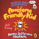 Jeff Kinney - Diary of an Awesome Friendly Kid Rowley Jefferson's Journal Bok