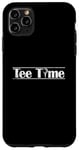 Coque pour iPhone 11 Pro Max Tee-Shirt Time Break Golf