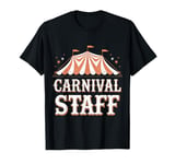 Circus Carnival Staff T-Shirt