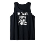 I'M OMARI DOING OMARI THINGS Funny Unique Tank Top