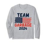 Trump We did It Team Garbage Trump Won Again Elections 2024 Long Sleeve T-Shirt