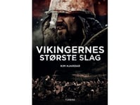 Vikingernes Største Slag | Kim Hjardar | Språk: Danska