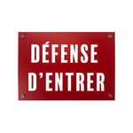 Panneau PVC "DÉFENSE D'ENTRER" format A3 avec fixation ventouses