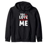 You're Lost Without Me Married Couple Life Zip Hoodie