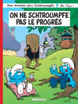 Les Schtroumpfs Lombard - Tome 21 - On ne schtroumpfe pas le progrès (BD)