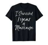 Gift Idea Married Couples 1st Anniversary 1 Year of Marriage T-Shirt