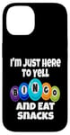 Coque pour iPhone 14 I'm Just Here To Yell Bingo And Eat Snacks Soirée de jeu amusante