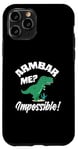 Coque pour iPhone 11 Pro Armbar Me? Impossible! Dinosaure Amusant