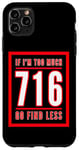 Coque pour iPhone 11 Pro Max 716 If I'm Too Much Go Find Less Buffalo Design