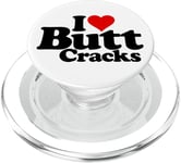 I LOVE HEART BUTT CRACKS PopSockets PopGrip for MagSafe