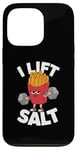 Coque pour iPhone 13 Pro Gym Citation Funny Fries Memes Bodybuilder Fries I Lift Salt