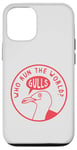 Coque pour iPhone 12/12 Pro Jeu de mots amusant en forme de mouette : « Who Run The World? Gulls! »