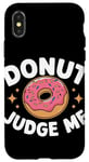 iPhone X/XS Donut Judge Me Sweets Donuts Case