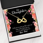 to My Daughter God Sent You to Dad Infinity Love Necklace Heartfelt Daughter Card & Pendant Stainless Steel Or 18k Gold