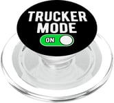 Trucker Mode On Truck Driver Worker PopSockets PopGrip pour MagSafe