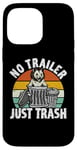 iPhone 14 Pro Max No trailer just trash Possum Trashcan Garbage Opossum Case