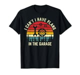 vintage retro sunset cool I can't I have plans in the garage T-Shirt