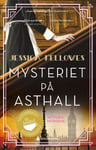 Jessica Fellowes - Mysteriet på Asthall Bok