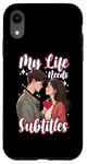 Coque pour iPhone XR My Life Needs Sous-titres K-Drama Love