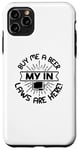 iPhone 11 Pro Max Buy Me A Beer My In Laws Are Here - Funny Marriage Case