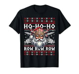 Viking christmas ugly xmas sweater jumper ho-ho-ho rowrowrow T-Shirt