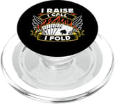 I Raise I Call I Fold Loves Gambling Casino Luck Poker Dice PopSockets PopGrip for MagSafe