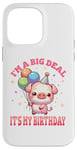 iPhone 14 Pro Max I'm a Big Deal It's My Birthday Pig Lover Farm Case