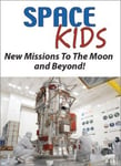 Space Kids: New Missions To The Moon &amp; Beyond DVD