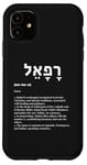 iPhone 11 Rafael in Hebrew Israel - God Heals, Archangel of Healing Case