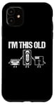 Coque pour iPhone 11 I'm This Old (Cassette, VHS, Floppy Disk) - Funny 80s Novelty