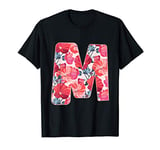 Letter M Sign Alphabet Last Name Consonants Flower Gift T-Shirt