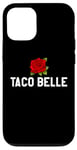 Coque pour iPhone 12/12 Pro Taco Belle Princess If I Were a Princess I'd Be a Taco Belle