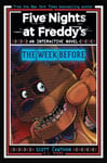 Scott Cawthon - Five Nights at Freddy's New YA #1 Freddy's: The Week Before Bok