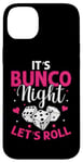 iPhone 14 Plus It's Bunco Night Lets Roll Funny Bunco Game Night Women Case