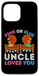 Coque pour iPhone 13 Pro Max Rose ou bleu Uncle Loves You Gender Reveal Bro Baby Shower