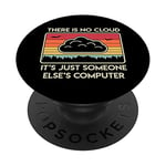 There Is No Cloud Retro Hobby Computer Video Gaming Gift PopSockets Support et Grip pour Smartphones et Tablettes