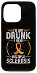 Coque pour iPhone 13 Pro Soutien de sensibilisation à la sclérose en plaques « I'm Not Drunk I Have MS MS »