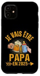 Coque pour iPhone 11 Futur Papa 2025 Annonce Naissance Cadeau Fête Des Pères