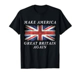 Funny 4th of July Shirt Make America Great Britain Again T-Shirt